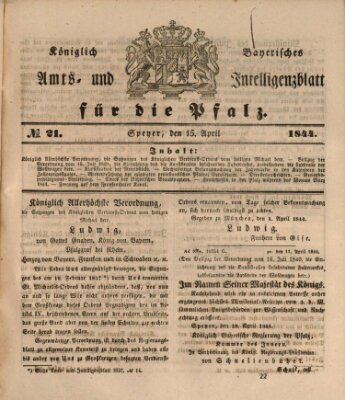 Königlich bayerisches Amts- und Intelligenzblatt für die Pfalz Montag 15. April 1844