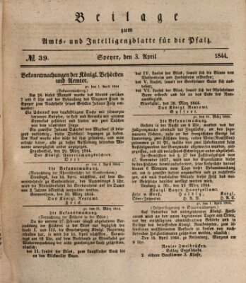 Königlich bayerisches Amts- und Intelligenzblatt für die Pfalz Mittwoch 3. April 1844