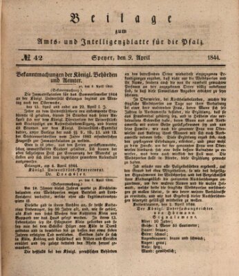 Königlich bayerisches Amts- und Intelligenzblatt für die Pfalz Dienstag 9. April 1844