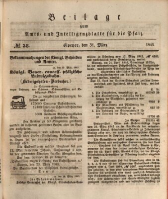 Königlich bayerisches Amts- und Intelligenzblatt für die Pfalz Montag 31. März 1845