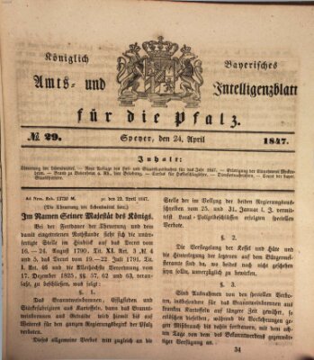 Königlich bayerisches Amts- und Intelligenzblatt für die Pfalz Samstag 24. April 1847