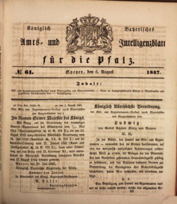 Königlich bayerisches Amts- und Intelligenzblatt für die Pfalz Freitag 6. August 1847