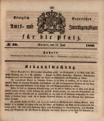 Königlich bayerisches Amts- und Intelligenzblatt für die Pfalz Samstag 22. Juni 1850