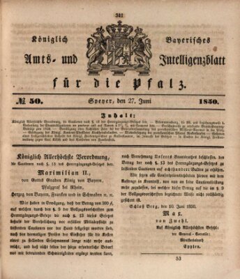 Königlich bayerisches Amts- und Intelligenzblatt für die Pfalz Donnerstag 27. Juni 1850