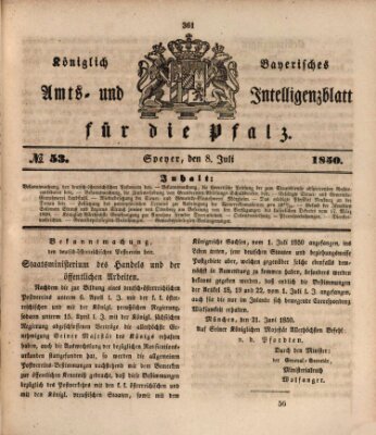 Königlich bayerisches Amts- und Intelligenzblatt für die Pfalz Montag 8. Juli 1850