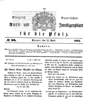 Königlich bayerisches Amts- und Intelligenzblatt für die Pfalz Samstag 12. April 1851