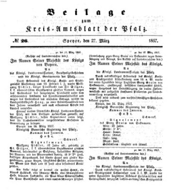 Königlich-bayerisches Kreis-Amtsblatt der Pfalz (Königlich bayerisches Amts- und Intelligenzblatt für die Pfalz) Freitag 27. März 1857