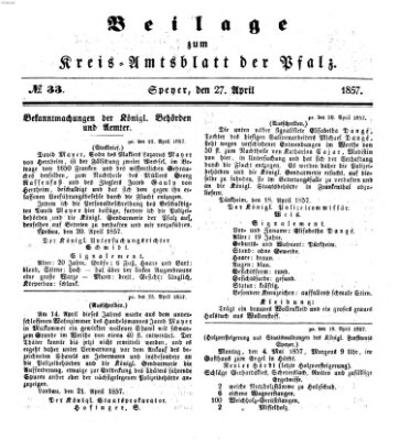 Königlich-bayerisches Kreis-Amtsblatt der Pfalz (Königlich bayerisches Amts- und Intelligenzblatt für die Pfalz) Montag 27. April 1857