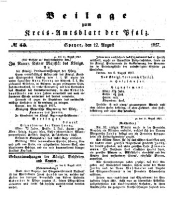 Königlich-bayerisches Kreis-Amtsblatt der Pfalz (Königlich bayerisches Amts- und Intelligenzblatt für die Pfalz) Mittwoch 12. August 1857