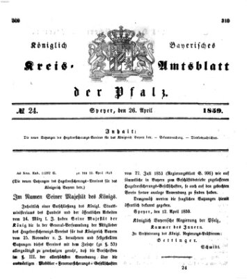 Königlich-bayerisches Kreis-Amtsblatt der Pfalz (Königlich bayerisches Amts- und Intelligenzblatt für die Pfalz) Dienstag 26. April 1859