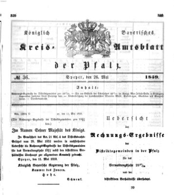 Königlich-bayerisches Kreis-Amtsblatt der Pfalz (Königlich bayerisches Amts- und Intelligenzblatt für die Pfalz) Donnerstag 26. Mai 1859