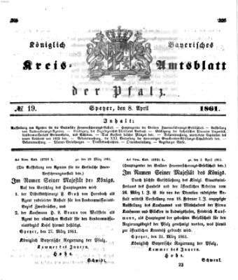 Königlich-bayerisches Kreis-Amtsblatt der Pfalz (Königlich bayerisches Amts- und Intelligenzblatt für die Pfalz) Montag 8. April 1861