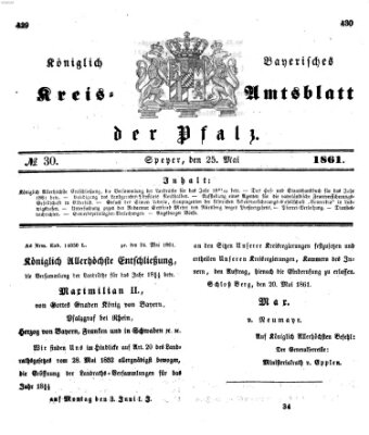 Königlich-bayerisches Kreis-Amtsblatt der Pfalz (Königlich bayerisches Amts- und Intelligenzblatt für die Pfalz) Samstag 25. Mai 1861