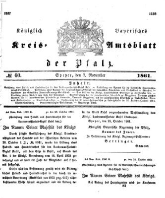 Königlich-bayerisches Kreis-Amtsblatt der Pfalz (Königlich bayerisches Amts- und Intelligenzblatt für die Pfalz) Donnerstag 7. November 1861