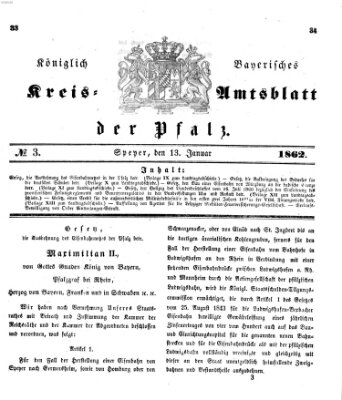 Königlich-bayerisches Kreis-Amtsblatt der Pfalz (Königlich bayerisches Amts- und Intelligenzblatt für die Pfalz) Montag 13. Januar 1862