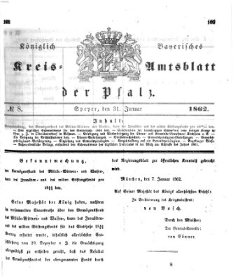 Königlich-bayerisches Kreis-Amtsblatt der Pfalz (Königlich bayerisches Amts- und Intelligenzblatt für die Pfalz) Freitag 31. Januar 1862