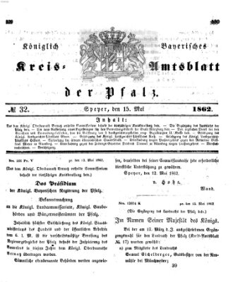 Königlich-bayerisches Kreis-Amtsblatt der Pfalz (Königlich bayerisches Amts- und Intelligenzblatt für die Pfalz) Donnerstag 15. Mai 1862