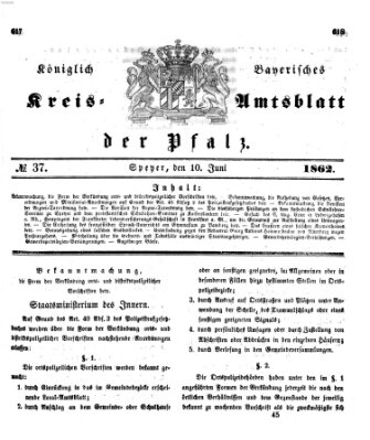 Königlich-bayerisches Kreis-Amtsblatt der Pfalz (Königlich bayerisches Amts- und Intelligenzblatt für die Pfalz) Dienstag 10. Juni 1862