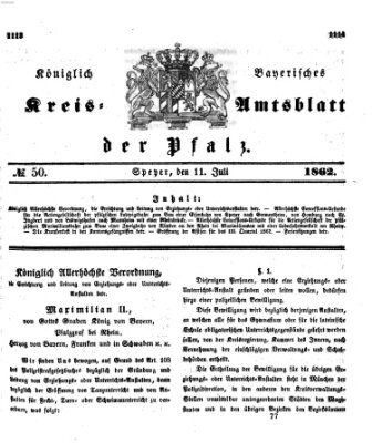 Königlich-bayerisches Kreis-Amtsblatt der Pfalz (Königlich bayerisches Amts- und Intelligenzblatt für die Pfalz) Freitag 11. Juli 1862