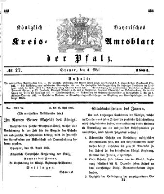 Königlich-bayerisches Kreis-Amtsblatt der Pfalz (Königlich bayerisches Amts- und Intelligenzblatt für die Pfalz) Donnerstag 4. Mai 1865