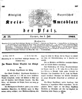 Königlich-bayerisches Kreis-Amtsblatt der Pfalz (Königlich bayerisches Amts- und Intelligenzblatt für die Pfalz) Montag 3. Juli 1865