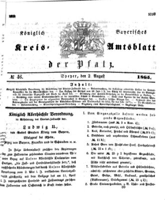 Königlich-bayerisches Kreis-Amtsblatt der Pfalz (Königlich bayerisches Amts- und Intelligenzblatt für die Pfalz) Mittwoch 2. August 1865