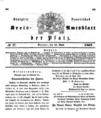 Königlich-bayerisches Kreis-Amtsblatt der Pfalz (Königlich bayerisches Amts- und Intelligenzblatt für die Pfalz) Dienstag 30. April 1867