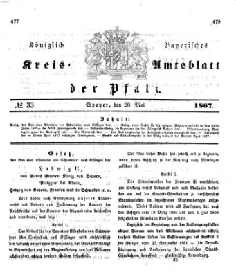 Königlich-bayerisches Kreis-Amtsblatt der Pfalz (Königlich bayerisches Amts- und Intelligenzblatt für die Pfalz) Montag 20. Mai 1867