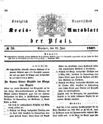 Königlich-bayerisches Kreis-Amtsblatt der Pfalz (Königlich bayerisches Amts- und Intelligenzblatt für die Pfalz) Mittwoch 12. Juni 1867