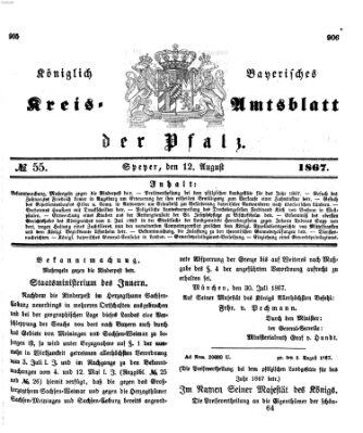 Königlich-bayerisches Kreis-Amtsblatt der Pfalz (Königlich bayerisches Amts- und Intelligenzblatt für die Pfalz) Montag 12. August 1867