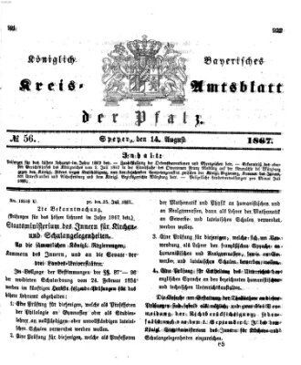 Königlich-bayerisches Kreis-Amtsblatt der Pfalz (Königlich bayerisches Amts- und Intelligenzblatt für die Pfalz) Mittwoch 14. August 1867