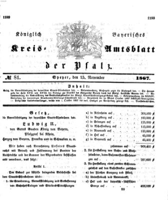 Königlich-bayerisches Kreis-Amtsblatt der Pfalz (Königlich bayerisches Amts- und Intelligenzblatt für die Pfalz) Freitag 15. November 1867