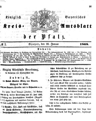 Königlich-bayerisches Kreis-Amtsblatt der Pfalz (Königlich bayerisches Amts- und Intelligenzblatt für die Pfalz) Donnerstag 16. Januar 1868