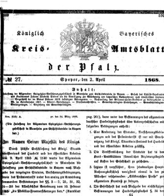 Königlich-bayerisches Kreis-Amtsblatt der Pfalz (Königlich bayerisches Amts- und Intelligenzblatt für die Pfalz) Donnerstag 2. April 1868