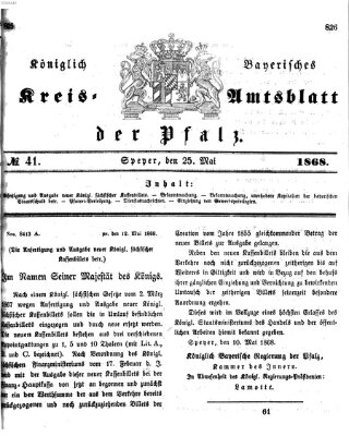 Königlich-bayerisches Kreis-Amtsblatt der Pfalz (Königlich bayerisches Amts- und Intelligenzblatt für die Pfalz) Montag 25. Mai 1868