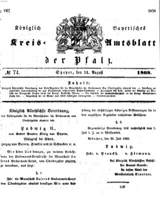 Königlich-bayerisches Kreis-Amtsblatt der Pfalz (Königlich bayerisches Amts- und Intelligenzblatt für die Pfalz) Freitag 14. August 1868