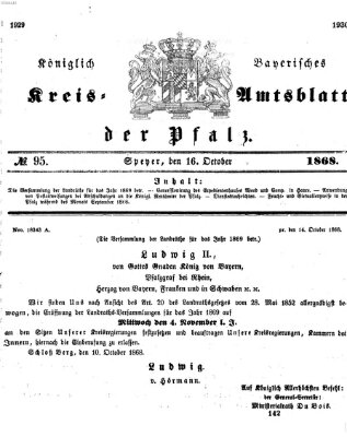 Königlich-bayerisches Kreis-Amtsblatt der Pfalz (Königlich bayerisches Amts- und Intelligenzblatt für die Pfalz) Freitag 16. Oktober 1868