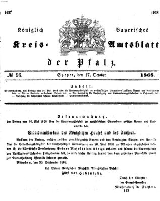 Königlich-bayerisches Kreis-Amtsblatt der Pfalz (Königlich bayerisches Amts- und Intelligenzblatt für die Pfalz) Samstag 17. Oktober 1868