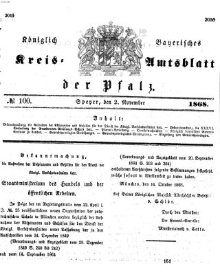 Königlich-bayerisches Kreis-Amtsblatt der Pfalz (Königlich bayerisches Amts- und Intelligenzblatt für die Pfalz) Montag 2. November 1868