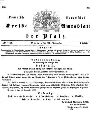 Königlich-bayerisches Kreis-Amtsblatt der Pfalz (Königlich bayerisches Amts- und Intelligenzblatt für die Pfalz) Samstag 21. November 1868