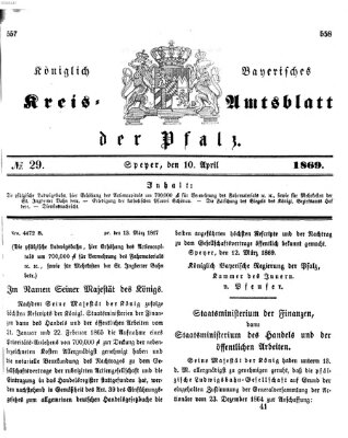 Königlich-bayerisches Kreis-Amtsblatt der Pfalz (Königlich bayerisches Amts- und Intelligenzblatt für die Pfalz) Samstag 10. April 1869