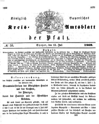 Königlich-bayerisches Kreis-Amtsblatt der Pfalz (Königlich bayerisches Amts- und Intelligenzblatt für die Pfalz) Montag 12. Juli 1869