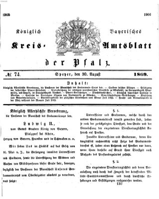 Königlich-bayerisches Kreis-Amtsblatt der Pfalz (Königlich bayerisches Amts- und Intelligenzblatt für die Pfalz) Montag 30. August 1869