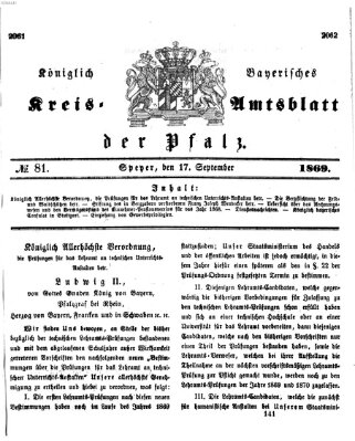 Königlich-bayerisches Kreis-Amtsblatt der Pfalz (Königlich bayerisches Amts- und Intelligenzblatt für die Pfalz) Freitag 17. September 1869