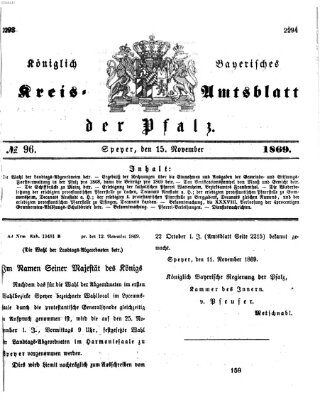 Königlich-bayerisches Kreis-Amtsblatt der Pfalz (Königlich bayerisches Amts- und Intelligenzblatt für die Pfalz) Montag 15. November 1869