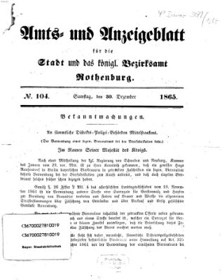 Amts- und Anzeigenblatt für die Stadt und das Königl. Bezirksamt Rothenburg Samstag 30. Dezember 1865