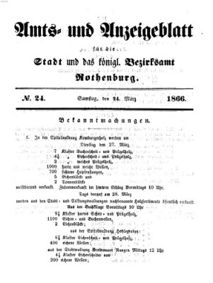 Amts- und Anzeigenblatt für die Stadt und das Königl. Bezirksamt Rothenburg Samstag 24. März 1866