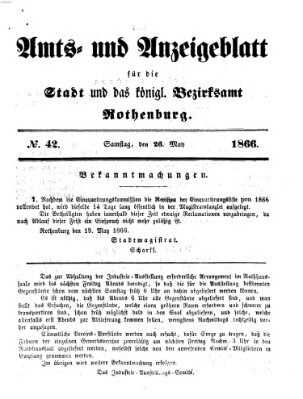 Amts- und Anzeigenblatt für die Stadt und das Königl. Bezirksamt Rothenburg Samstag 26. Mai 1866