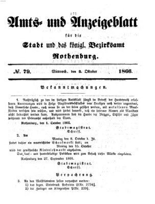 Amts- und Anzeigenblatt für die Stadt und das Königl. Bezirksamt Rothenburg Mittwoch 3. Oktober 1866