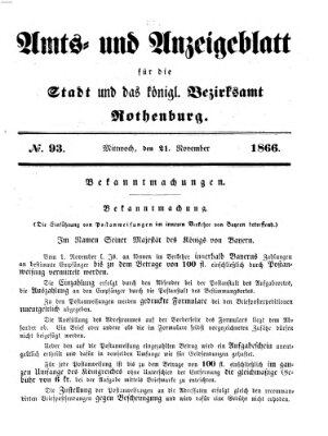 Amts- und Anzeigenblatt für die Stadt und das Königl. Bezirksamt Rothenburg Mittwoch 21. November 1866